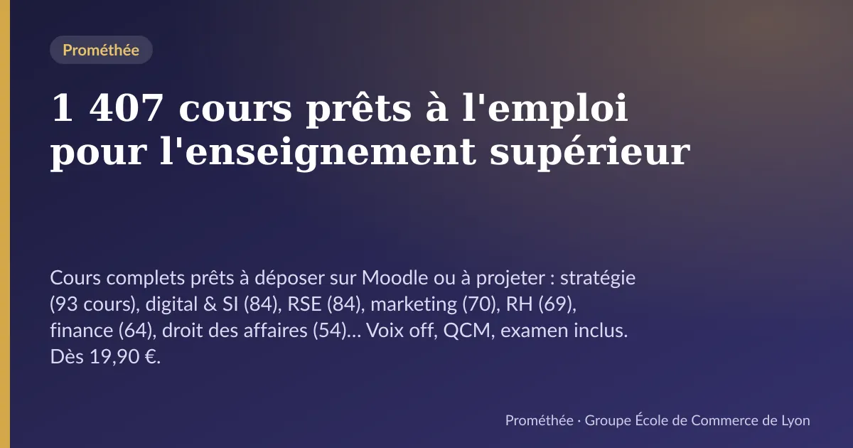 Illustration de la page « 1 407 cours prêts à l'emploi pour l'enseignement supérieur » : Cours complets prêts à déposer sur Moodle ou à projeter : stratégie (93 cours), digital & SI (84), RSE (84), marketing (70), RH (69), financ